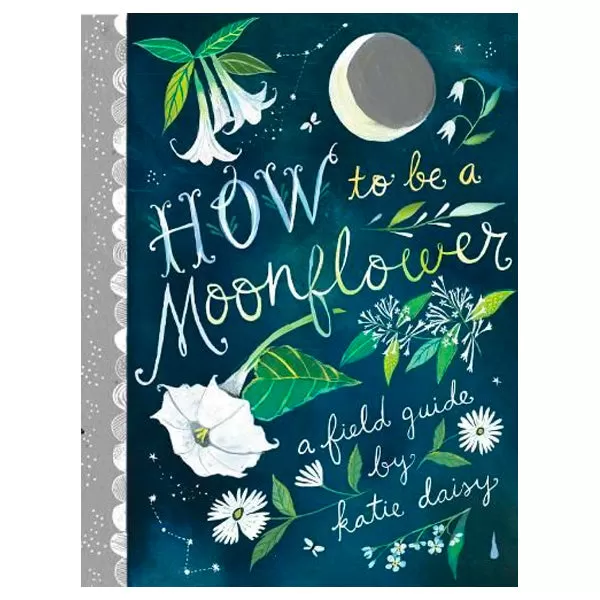 How to Be A Moonflower